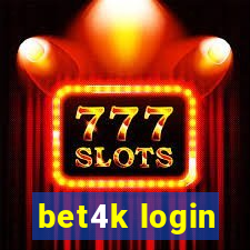 bet4k login